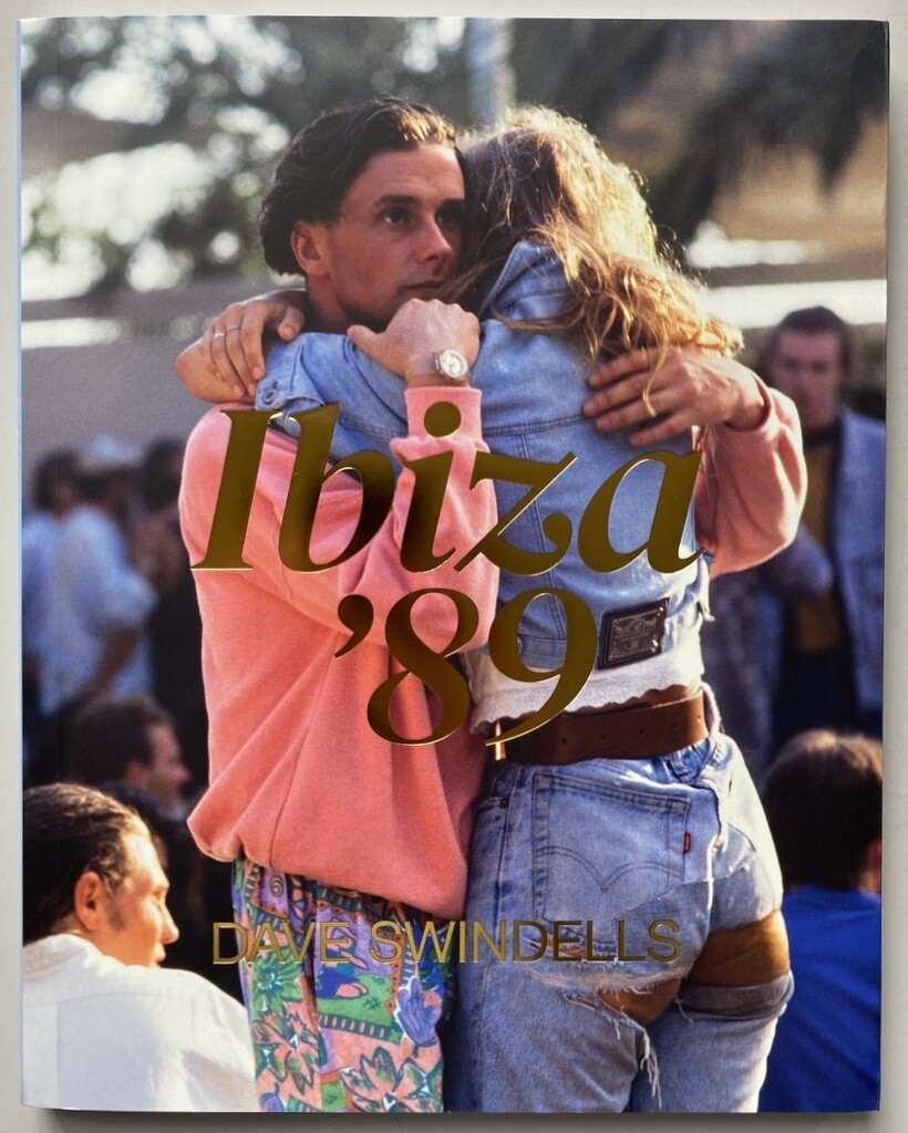 Dave Swindells Ibiza '89 4th Edition