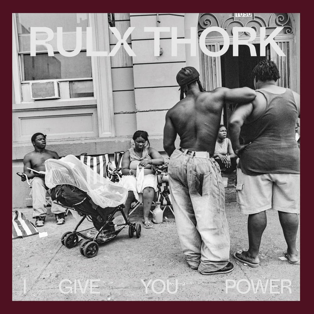 Rulx Thork: I Give You Power