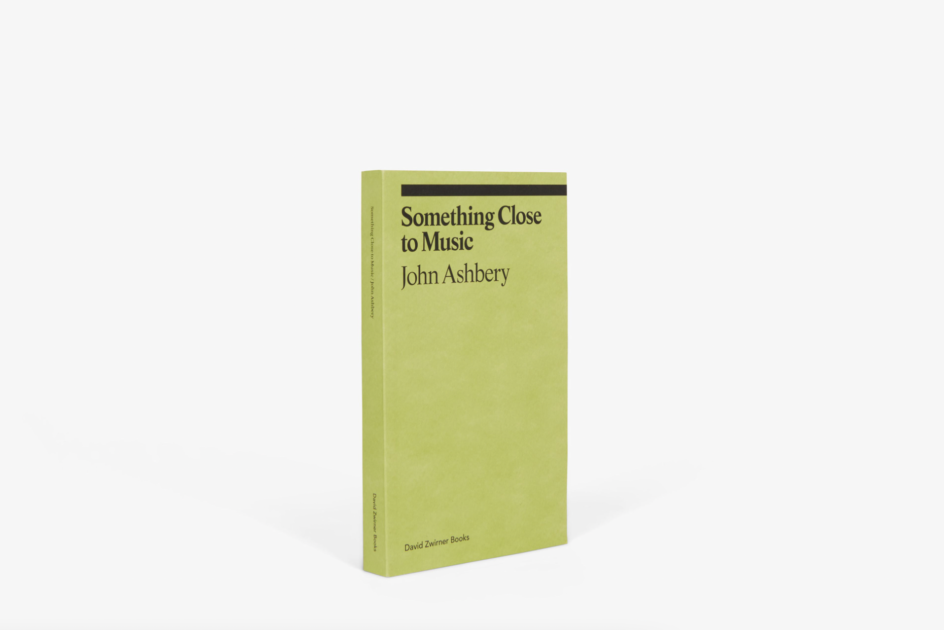 Something Close to Music: Late Art Writings, Poems, and Playlists
